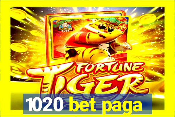 1020 bet paga